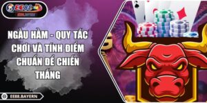 Ngầu Hầm - Quy Tắc Chơi Và Tính Điểm Chuẩn Để Chiến Thắng 7 Ngầu Hầm - Quy Tắc Chơi Và Tính Điểm Chuẩn Để Chiến Thắng