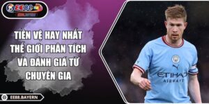 Tiền Vệ Hay Nhất Thế Giới Phân Tích Và Đánh Giá Từ Chuyên Gia