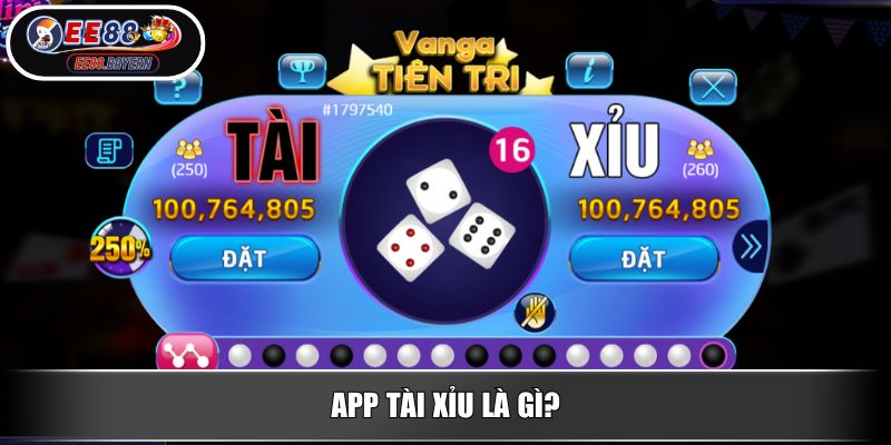 App Tài Xỉu - Cách Chọn Và Sử Dụng Ứng Dụng Hiệu Quả Nhất 2 App tài xỉu là gì?