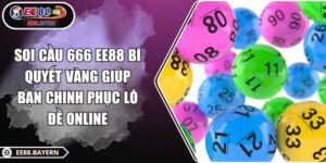 Soi Cầu 666 EE88 Bí Quyết Vàng Giúp Bạn Chinh Phục Lô Đề Online 9 Soi Cầu 666 EE88 Bí Quyết Vàng Giúp Bạn Chinh Phục Lô Đề Online