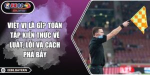 Việt Vị Là Gì? Toàn Tập Kiến Thức Về Luật, Lỗi Và Cách Phá Bẫy 4 Việt Vị Là Gì? Toàn Tập Kiến Thức Về Luật, Lỗi Và Cách Phá Bẫy